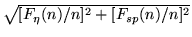 $\sqrt{[F_{\eta}(n)/n]^2+[F_{sp}(n)/n]^2}$